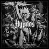 Hypnos - Heretic Commando / Rise of the New Antikrist